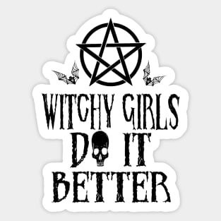 Witchy Girls Do It Better Sticker